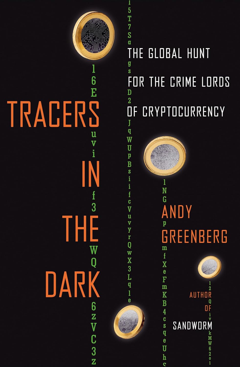 Cover of Tracers in the Dark: The Global Hunt for the Crime Lords of Cryptocurrency